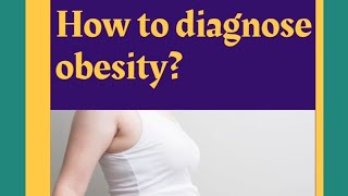 How to diagnose obesity | Lose fat | Holistic Cosmetic Surgery