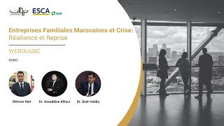 Webinaire | Entreprises Familiales Marocaines et Crise: Résilience et Reprise