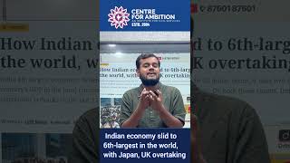 Indian economy slid to 6th-largest in the world, #ias | #PCS | #upsc | #gs |