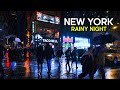 NEW YORK Rain Walk ☔️ Rainy Night in Manhattan Virtual Tour NYC