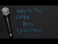 Jony Ft The Limba Boss Lyrics Music 