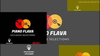 Piano Flava Ep.18 [08 MAR 2024]