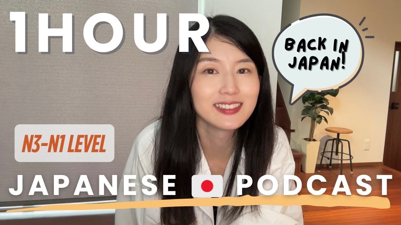 1-Hour Random Japanese Talk | I'm BACK in Japan🤗✈️ | Japanese Podcast | LONG#8