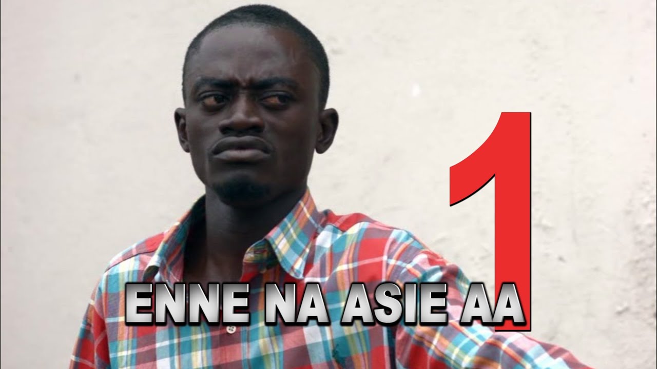 ENNE NA ASIE AA    PART 1  LATEST ASANTE AKAN TWI MOVIE