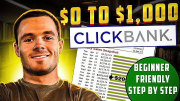 How To Make Your First $1000 On Clickbank Tutorial For Beginners (Step-By-Step 2021 Guide)