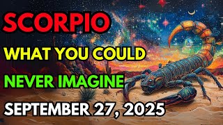 видео: Скорпион ♏ ПРОИЗОЙДЁТ ТО, ЧЕГО ВЫ НИКОГДА НЕ ПРЕДСТАВЛЯЛИ! 💥 Гороскоп на сегодня, 27 СЕНТЯБРЯ 202... картинка: Скорпион ♏ ПРОИЗОЙДЁТ ТО, ЧЕГО ВЫ НИКОГДА НЕ ПРЕДСТАВЛЯЛИ! 💥 Гороскоп на сегодня, 27 СЕНТЯБРЯ 202...