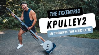 The Exxentric Kpulley2 My Thoughts 2 Years Later