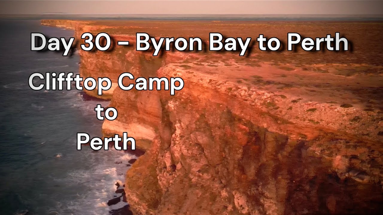 Day 30 - Byron Bay to Perth 