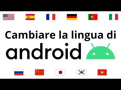 ANDROID - Come cambiare lingua dello smartphone