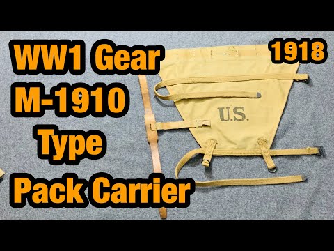 WW1 US Gear M-1910 Pack Carrier #049 - YouTube