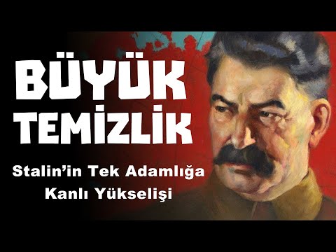 Büyük Temizlik - Stalin'in Tek Adamlığa Kanlı Yükselişi