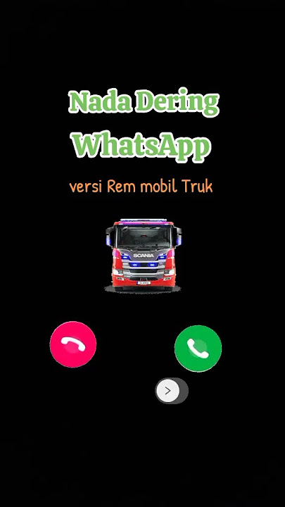 Nada dering WhatsApp versi rem mobil truk #nada #nadadering #whatsapp #whatsappstatus