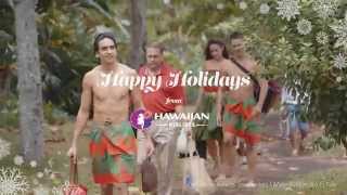 Happy Holidays from Hawaiian Airlines - Mele Kalikimaka Ei Nei chords