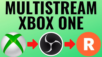 Multistream Xbox One without Capture Card using OBS - Twitch, YouTube, Facebook, & more