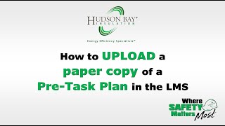 How to UPLOAD a paper copy of a Pre-Task Plan in the LMS