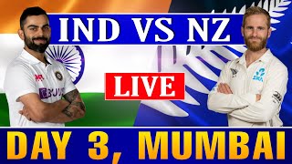 Live: India vs New Zealand 2nd Test | IND VS NZ Live Match Today | IND VS NZ 2nd Test Day 3