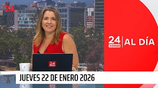 24 Horas al Día - Jueves 22 de enero 2026