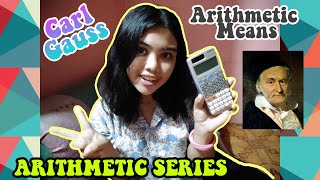 Arithmetic Series and Arithmetic Mean| Math 10-Module 1, Week 1.