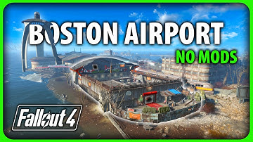 Fallout 4 - Rebuilding Boston Airport (No Mods)