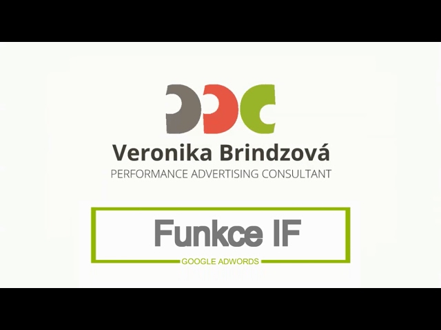 Funkce IF v Google AdWords