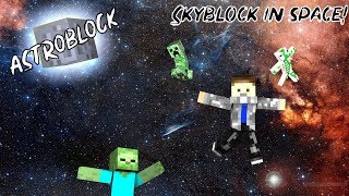 Skyblock IN SPACE!!! | Astroblock minecraft modpack