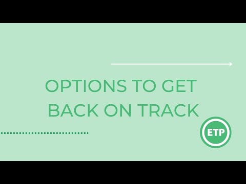 Options to Get Back on Track