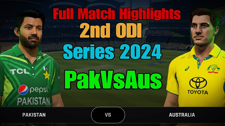 Pakistan Vs Australia 2nd ODI series 2024 Full Match Highlights