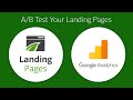 How to A/B Test Thrive Landing Pages Using Google Analytics