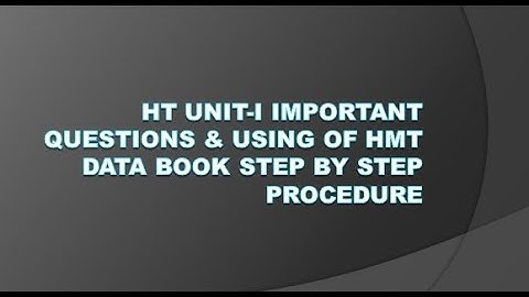 HT Unit-I Important Questions & Using of HMT Data book step by step procedure #heattransfer