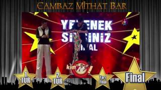 Cambaz Mithat Bar'ın Yetenek Sizsiniz Macerası Resimi