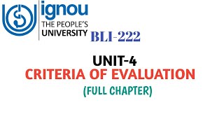 BLI-222 Unit-4 Criteria of Evaluation | BLIS-222 Unit-4 Chapter Notes | Full Chapter | #blisstudy