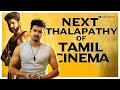 Next thalapathy of tamil cinema  sivakarthikeyan  thalapathy vijay  tamil cinema  vj abishek
