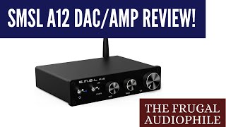 FIXED! SMSL A12 Speaker DAC:AMP Review!
