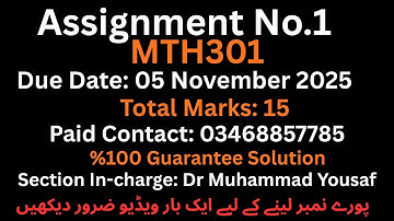 Mth301 assignment No.1 Solution Section Dr.Muhammad Yousaf 2025_ mth301 assignment 1_ %100 Guarante