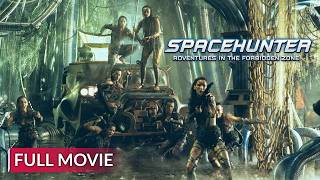 SPACEHUNTER: ADVENTURES IN THE FORBIDDEN ZONE | English Full Movie | Action Movie | Hollywood Movie