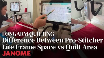Difference Between Pro-Stitcher Lite Frame Space vs Quilt Area with Kelley McKenzie