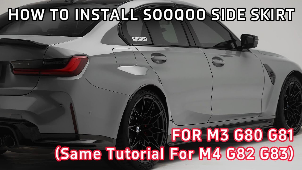 How To Install SOOQOO M3 G80 Side Skirt?