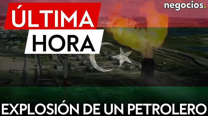 ÚLTIMA HORA: Varapalo al petróleo: la explosión de un petrolero cerca de Libia sacude al mercado