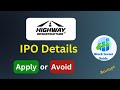 Highway Infrastructure IPO |Highway Infrastructure lmtd ipo details in telugu #ipotelugu #ipo
