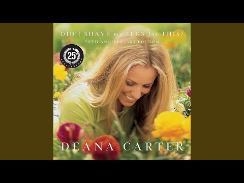 Before We Ever Heard Goodbye - Deana Carter
