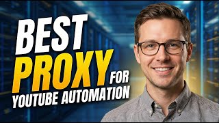 How to Buy Proxies for YouTube Automation | Best Proxies for YouTube Automation (2026)