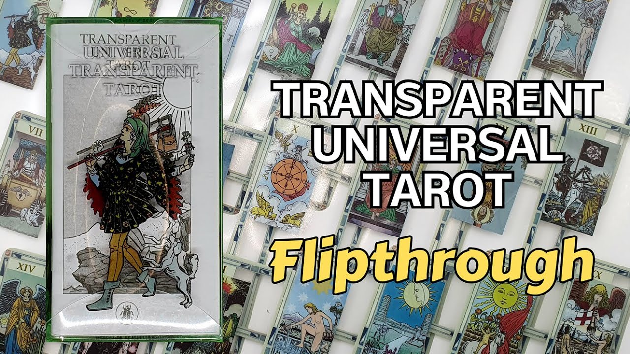 Transparent Universal Tarot - 2012 - Flip Through