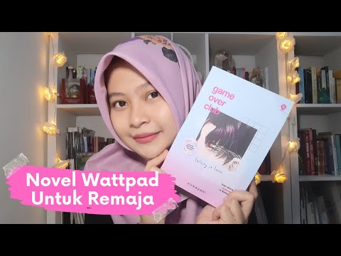 Rekomendasi Novel Wattpad Untuk Remaja | Indah Mereview Buku