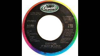 DAYTON IT MUST BE LOVE - YouTube