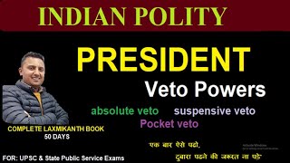 veto powers of President !! Indian Polity !! #upsc #mirajacademy #upscprelims !! Part 4