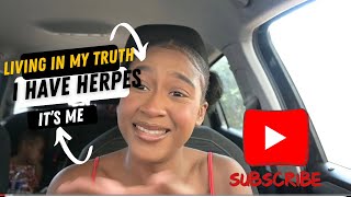 Living in my Truth; I Have Herpes