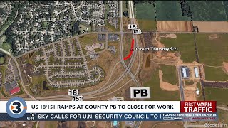 US 18/151 ramps at County PB in Verona to close for work
