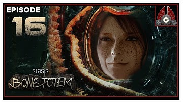 CohhCarnage Plays STASIS: BONE TOTEM (Early Access From Brotherhood Games) - Episode 16