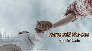 Shania Twain - You're Still The One