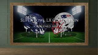 Super Bowl LX 2026 Framed Art | Patriots Seahawks TV Screen Frame | Super Bowl LX TV Screensaver